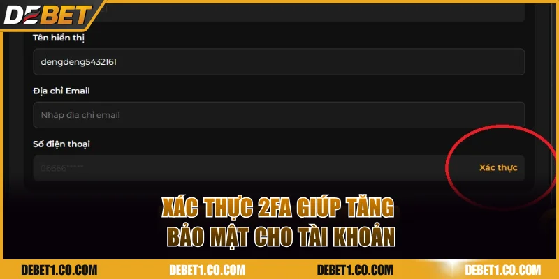 Xác thực SĐT giúp tài khoản an toàn hơn